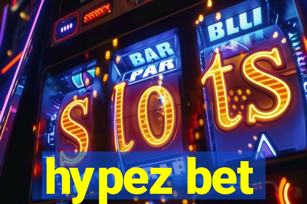 hypez bet